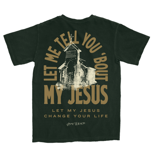 My Jesus Forest Green Tee – Anne Wilson Official